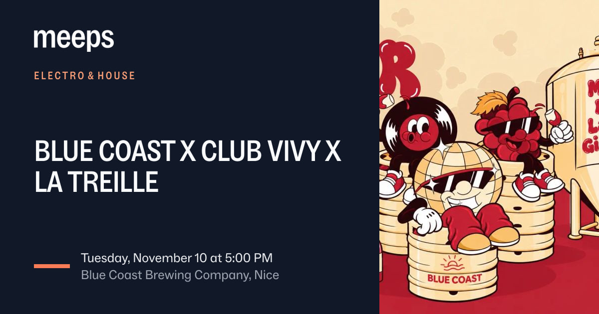 BLUE COAST X CLUB VIVY X LA TREILLE